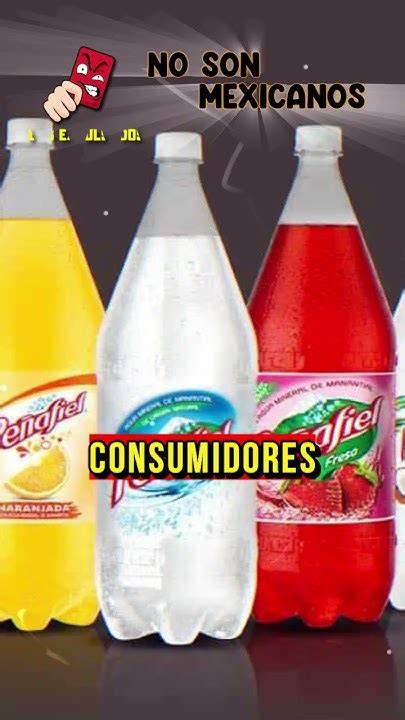 4 productos que ya no son mexicanos y no lo sabías .